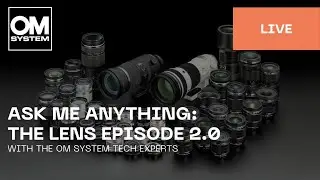 English | Ask me anything: Let‘s talk about lenses
