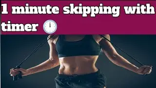 1 minute skipping with time nd music | one minute skipping