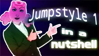 Jumpstyle 1 meme / / in a nutshell