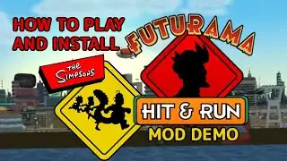 How To Play and Install Futurama Hit and Run Demo(Simpsons Hit and Run PC mod)