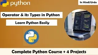 Operators in Python | Operators and Its Types in Python | Tahseen Talks
