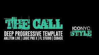 The Call - Deep Progressive Template for Ableton Live, Logic Pro X, FL Studio and Cubase
