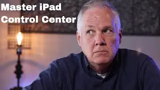 Master iPad Control Center for Seniors