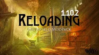 Сборка для слабых пк 1.10.2 | С 37 модами | Reloading.