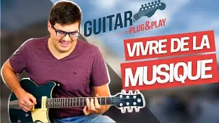 J'AI TOUJOURS eu ENVIE de VIVRE DE LA MUSIQUE - @Guitarplugandplay