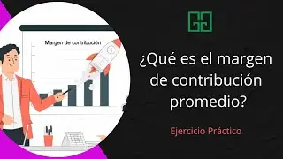 Margen de contribución EJERCICIO resuelto