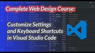 023 - Customize Settings and Keyboard Shortcuts in Visual Studio Code