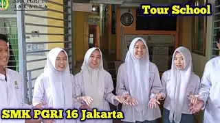 School Tour - SMK PGRI 16 JAKARTA