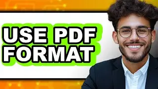 How to Use PDF Format