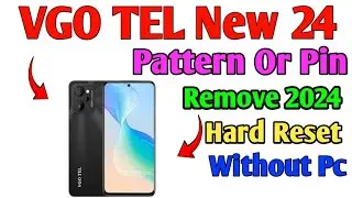 Vgotel New 24 Pattern Lock Pin Lock Password Lock Remove Without PC | How To Hardreset Vgotel New 24
