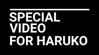 [Idoly Pride] Special Video for Haruko