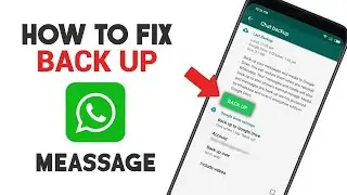 Couldn't Complete Whatsapp Back Up Android।। Whatsapp Stuck on Backing Up