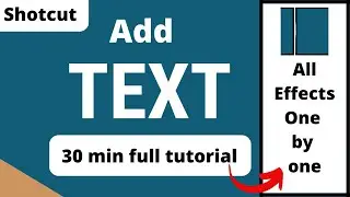 Shotcut text Tutorial: How to Add text | All effects in 1 video