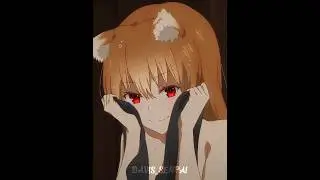 Holo | #spiceandwolf #holo #anime #animegirl