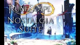 RuneScape Nostalgia Suite - 4 Hours of RuneScape Nostalgia