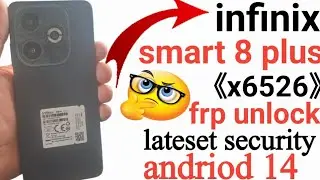 Infinix smart 8 plus |X6526| frp unlock 2025 andriod 14 / any infinix frp bypass 2025