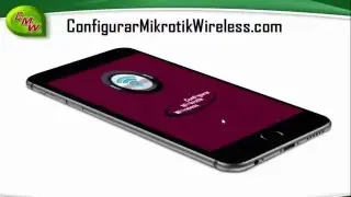 APP de Configurar Mikrotik Wireless