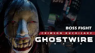 Ghostwire Tokyo Boss Fight: Crimson Kuchisake