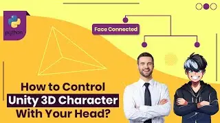 Python fun projects | How to make Unity 3D character move with your head using Python