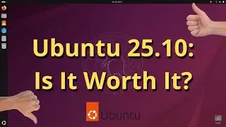 Ubuntu 25.10 Installation, Review & Benchmark: Is It Worth It? 