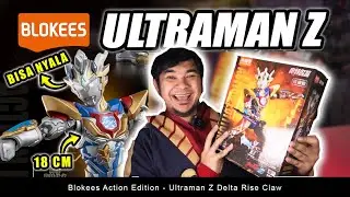 BLOKEES UTRAMAN TERBAIK! Z DELTA RISE CLAW 18 CM!