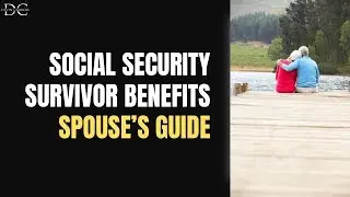 Spouse's Guide to Social Security Survivor Benefits
