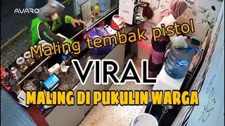 VIRAL MALING TEMBAK PIST*L MALING DI PUKULIN WARGA #viral #fyp #cctv #maling