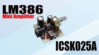 LM386 Audio Amplifier Circuit || Amplifier Circuit LM386 IC || ICSK025A