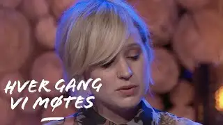 Frida Ånnevik - Den finaste eg veit (Hver gang vi møtes 2020)