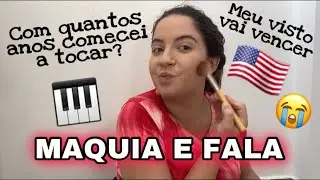 MAQUIA E FALA: RESPONDENDO PERGUNTAS