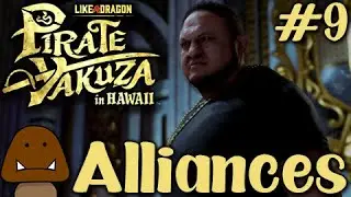 Alliances - Pirate Yakuza In Hawaii Part 9