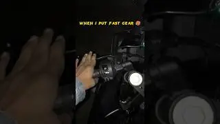 WHEN I PUT FAST GEAR 🥵 