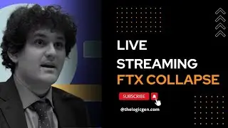 FTX Collapse Walkthrough | The Logicgen Podcast EP5