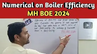 Maharastra BOE 2024 Numerical Solution | Numerical on Boiler efficiency | MH BOE |