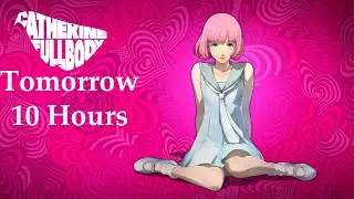 Tomorrow (Rin's Piano Theme) 10 Hour Version- Catherine Full Body