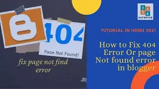 How to Fix 404 Error Or page Not found error in blogger Tutorial in hindi 2021