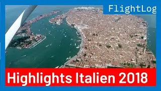 FlightLog Jahresrückblick: Unvergessliche Flüge über Italien 2018