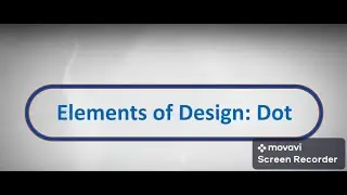 Introduction to element of design or principal of design : dot video 10