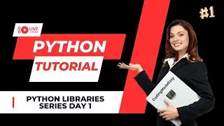 Python Best Libraries | Python Libraries Series DAY 1 | Python Tutorial for Beginners 