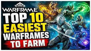 Top 10 Easiest Warframes To Farm For Beginners! (Warframe Guide 2024)