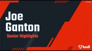Joe Ganton Senior Year Highlights