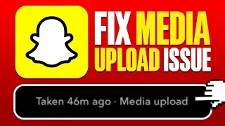 How To Fix Snapchat Media Upload Issue (2024)