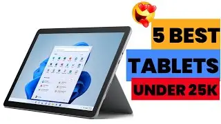 Top Best Tablets Under 25K 😍