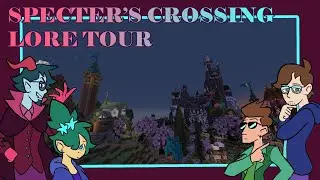 Minecraft Lore Tour: Specter's Crossing