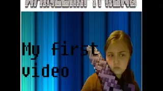My First Video-What my channel is about