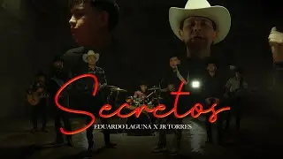 Secretos - Eduardo Laguna x JR Torres (Video Oficial)