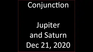 Jupiter Saturn Conjunction December 2020 Video 1