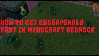 HOW TO GET ENDERPEARLS FAST IN MINECRAFT BEDROCK (NEW 2023)