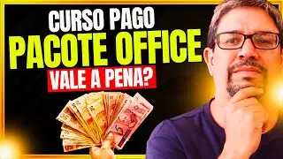 📛 Curso PACOTE OFFICE PAGO VALE A PENA FAZER? Qual o melhor curso online com CERTIFICADO?