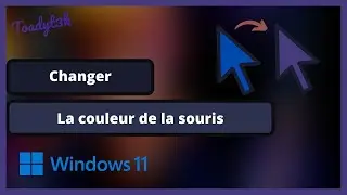 Changer la couleur de la souris sur Windows 11 (rediffusion)